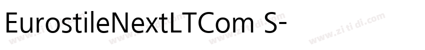 EurostileNextLTCom S字体转换